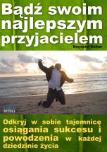 książka Bądź swoim najlepszym przyjacielem (Wersja elektroniczna (PDF))